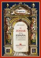 El Zohar en la España musulmana y cristiana. 