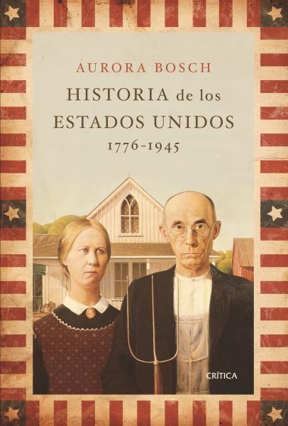 Historia de los Estados Unidos, 1776-1945.