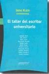 El taller del escritor universitario