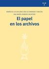 El papel en los archivos. 