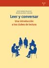 Leer y conversar: Una introducción a los clubes de lectura. 