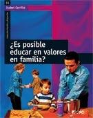 ¿Es posible educar en valores en familia?