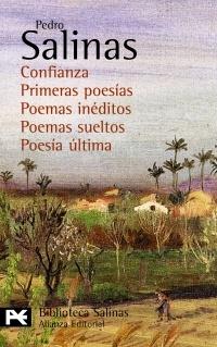 Confianza / Primeras poesías / Poemas inéditos / Poemas sueltos / Poesía última "(Poesías completas, 6)"