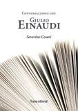 Conversaciones con Giulio Einaudi. 