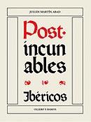 Post-incunables Ibéricos. 