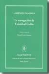 La navegación de Cristóbal Colón.
