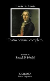 Teatro original completo "(Tomás de Iriarte)"