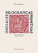 Iniciales. Xilografías primitivas