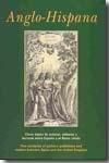 Anglo-Hispana. Cinco siglos de autores, editores y lectores entre España y el Reino Unido