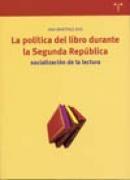 La política del libro durante la Segunda República "socialización de la lectura"