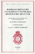 Barroco e ilustración en las bibliotecas privadas españolas del siglo XVIII "Discurso leído el día 17 de marzo de 2002"