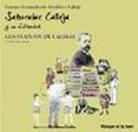 Saturnino Calleja y su editorial "Los cuentos de Calleja y mucho más".