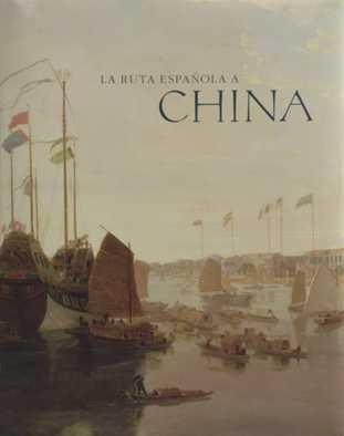 La ruta española a China