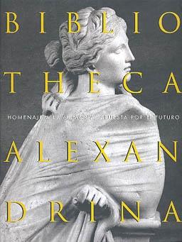 Bibliotheca Alexandrina "Homenaje a la memoria apuesta por el futuro". 