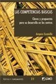 Las competencias básicas "Claves y propuestas para su desarrollo en los centros"