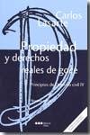 Principios de Derecho civil.T.IV : Propieddad y derechos reales de goce "PROPIEDAD Y DERECHOS REALES"