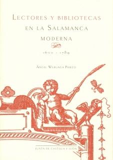 Lectores y bibliotecas en la Salamanca moderna (1600-1789). 