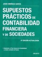 Supuestos prácticos de contabilidad financiera y de sociedades "adaptado al Plan General de Contabilidad y al Plan contable de P".