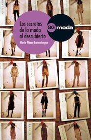 Los secretos de la moda al descubierto "MODA". 