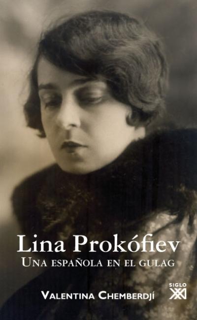 Lina Prokófiev "Una española en el gulag"