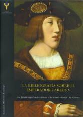 La bibliografía sobre el emperador Carlos V "De la crónica a la red"