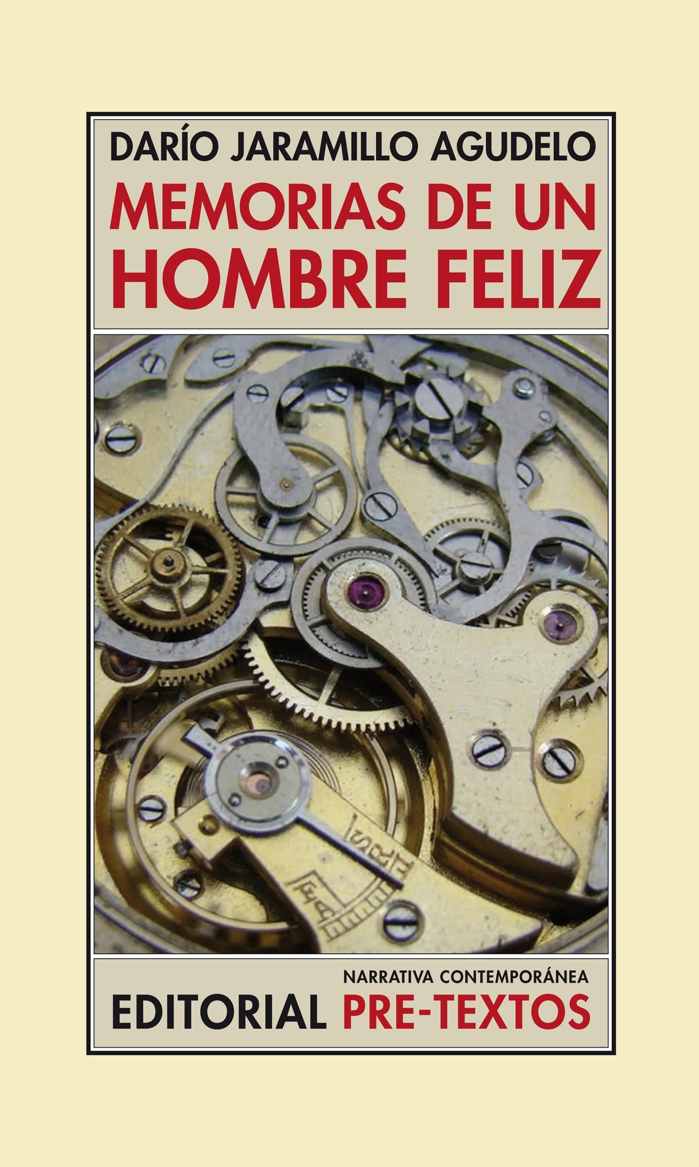 Memorias de un hombre feliz. 