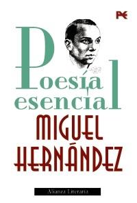 Poesía esencial (Miguel Hernández)