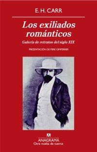 Los exiliados románticos "galería de retratos del siglo XIX"