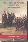 La Guerra de Navarra (1512-1529) "Crónica de la conquista española"