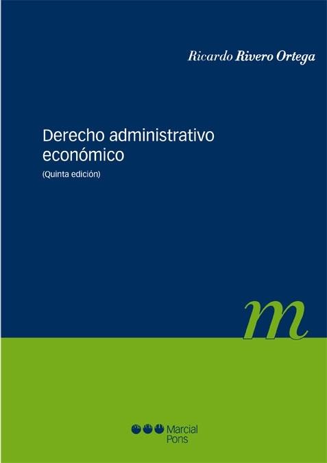 Derecho administrativo económico. 