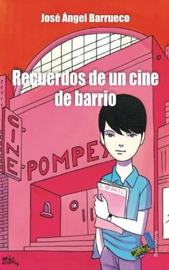 Recuerdos de un cine de barrio. 