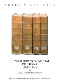 El catálogo Monumental de España. (1900-1961).