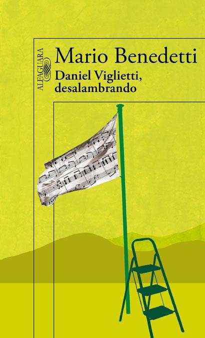 Daniel Viglietti, desalambrando "(Incluye CD)". 