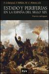 Estado y periferias en la España del siglo XIX "Nuevos enfoques".