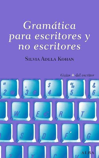 Gramática para escritores y no escritores