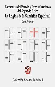 Estructura del Estado y derrumbamiento del Segundo Reich "La lógica de la sumisión espiritual". 