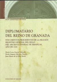 Diplomatario del Reino de Granada, "documentos procedentes de la seccion Registro General del Sello"