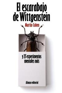 El escarabajo de Wittgenstein y 25 experimentos mentales más