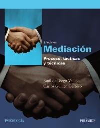 Mediación "Proceso, tácticas y técnicas". 