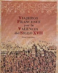 Viajeros franceses por la Valencia del siglo XVII