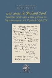 Las cosas de Richard Ford. Estampas varias sobre la vida y obra de un hispanista. 