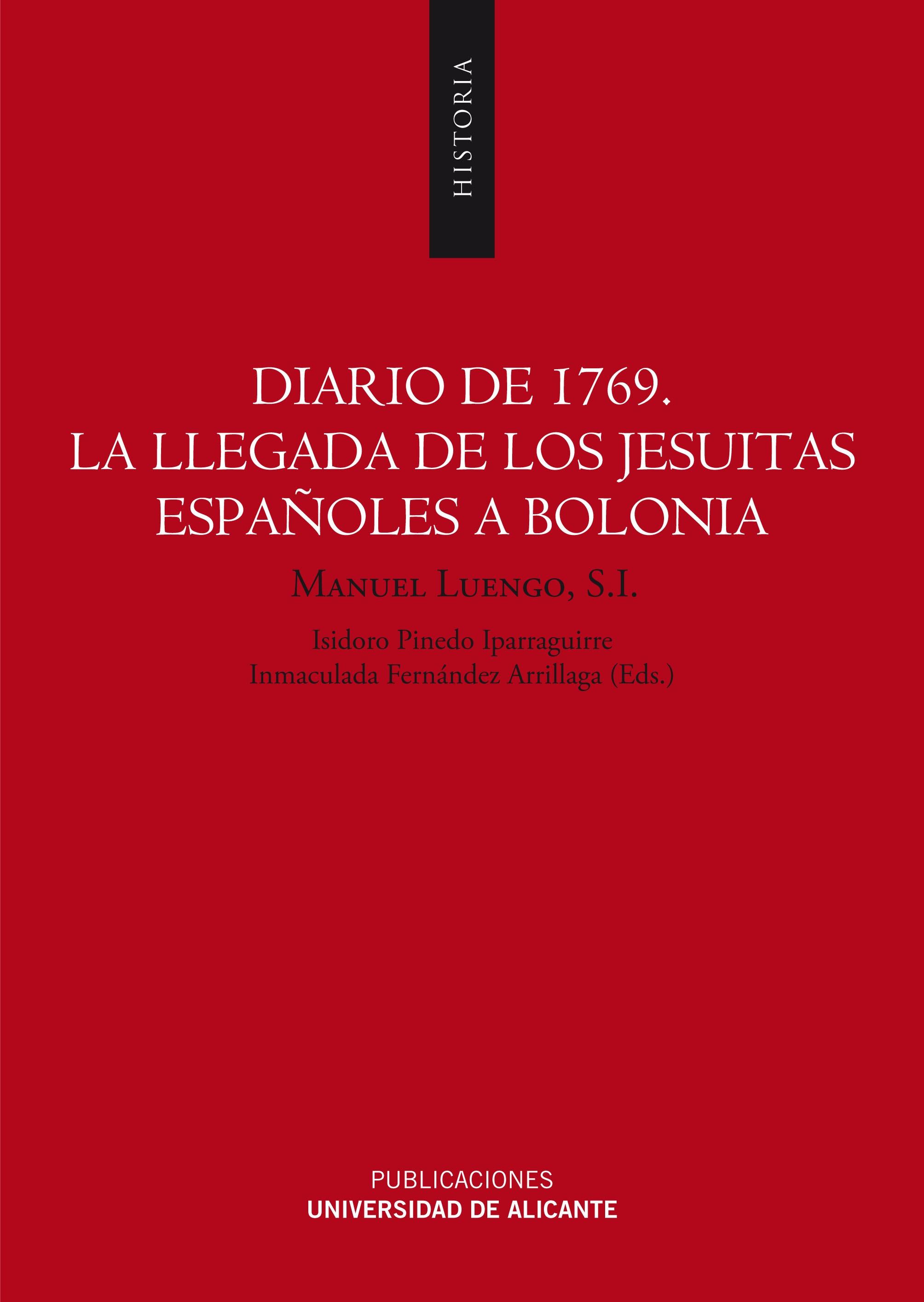 Diario de 1769. La llegada de los jesuitas españoles a Bolonia