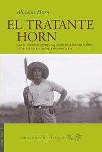 El tratante Horn "Las asombrosas aventuras de un tratante de marfil en el Africa". 