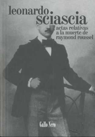 Actas relativos a la muerte de Raymond Roussel. 