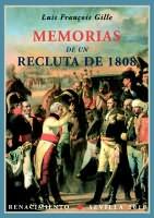 Memorias de un recluta de 1808 "Reunidas y publicadas por Philippe Gille".