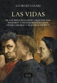 Las vidas "De los más excelentes arquitectos, pintores y escultores italianos".