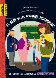 El caso de las chuches misteriosas. 