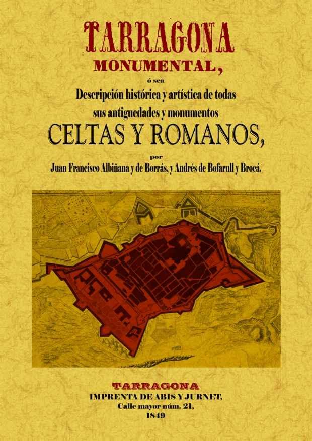 Tarragona monumental. Celtas y romanos