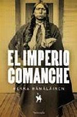 El imperio comanche.