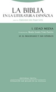 La Biblia en la literatura española I/1 "Edad Media. El imaginario y sus géneros". 
